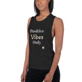 Load image into Gallery viewer, Positive Vibes Only - Ladies’ Muscle Yoga Tank - Yoga Tank with Sayings - Personal Hour for Yoga and Meditations 
