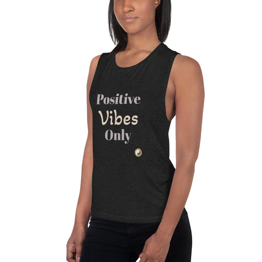 Positive Vibes Only - Ladies’ Muscle Yoga Tank - Yoga Tank with Sayings - Personal Hour for Yoga and Meditations